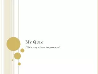my quiz