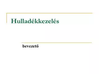 hullad kkezel s