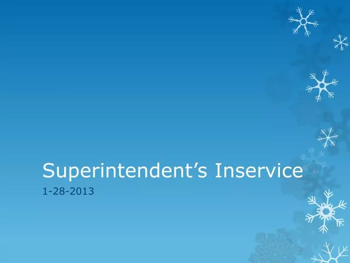 superintendent s inservice