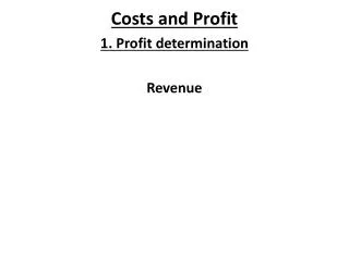 Costs and Profit