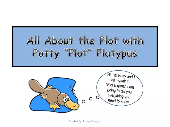 all about the plot with patty plot platypus