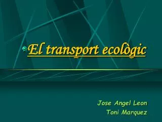 el transport ecol gic