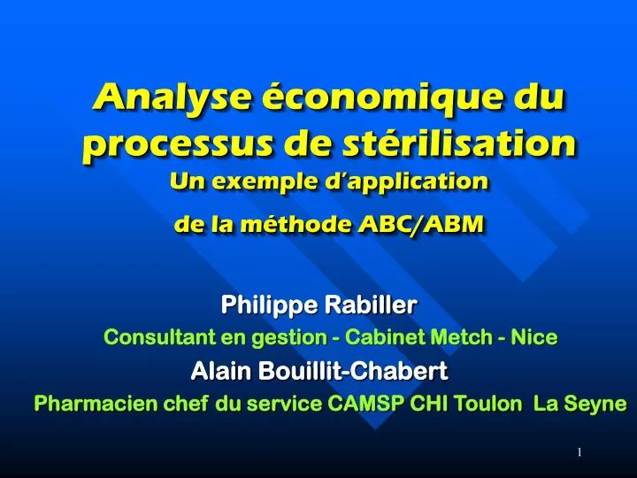 analyse conomique du processus de st rilisation un exemple d application de la m thode abc abm