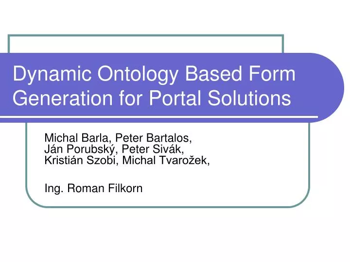 dynamic ontology based fo r m generation for portal solutions