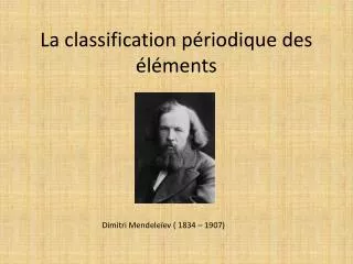 la classification p riodique des l ments