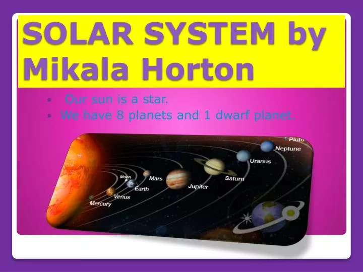 solar system by mikala horton