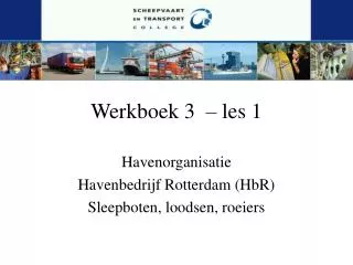 werkboek 3 les 1