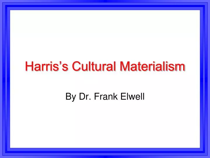 harris s cultural materialism