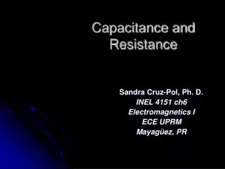 Capacitance and Resistance