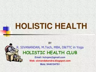 HOLISTIC HEALTH