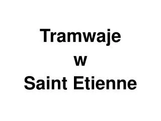 tramwaje w saint etienne
