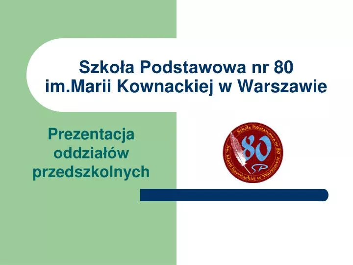 szko a podstawowa nr 80 im marii kownackiej w warszawie