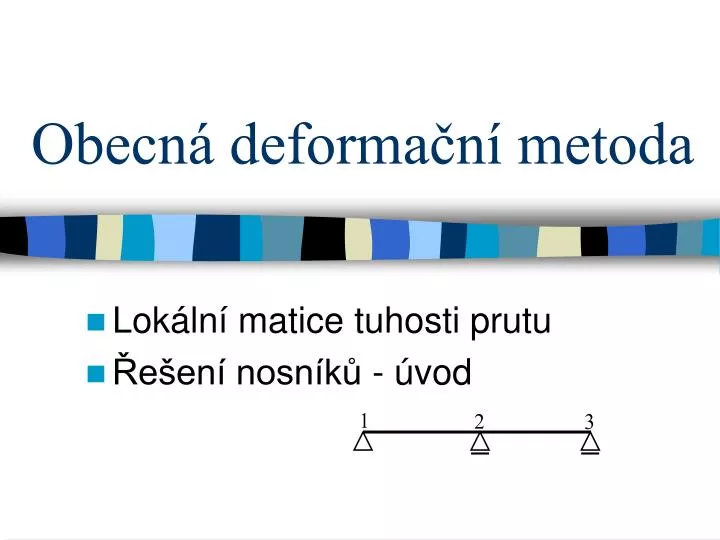 obecn deforma n metoda