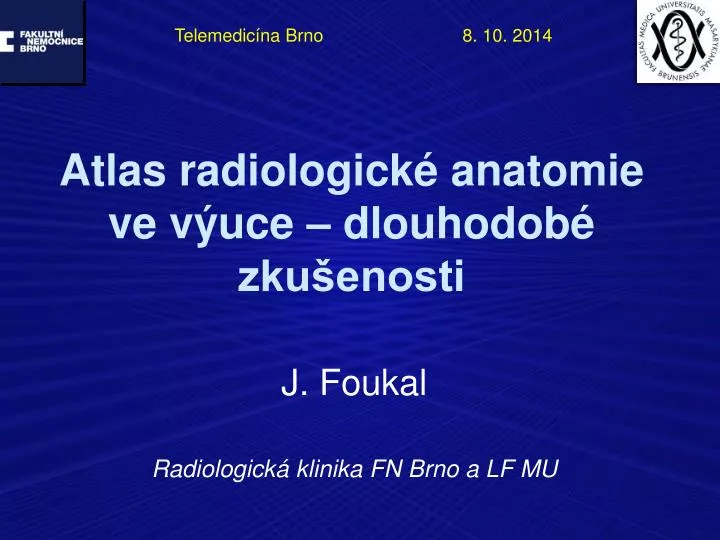 atlas radiologick anatomie ve v uce dlouhodob zku enosti