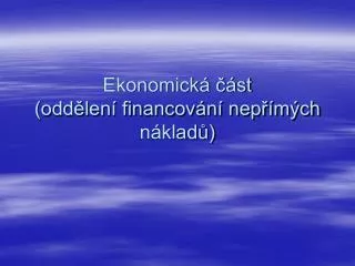 ekonomick st odd len financov n nep m ch n klad