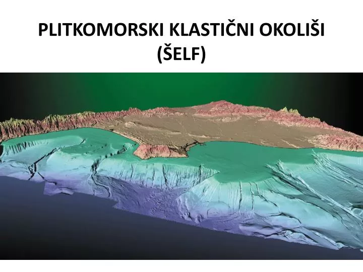 plitkomorski klasti ni okoli i elf