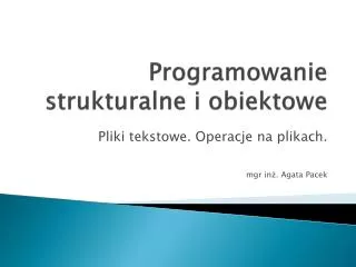 programowanie strukturalne i obiektowe