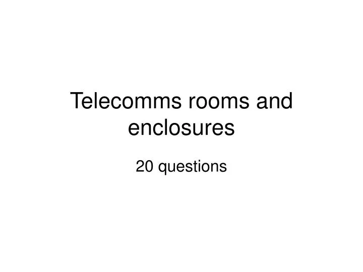telecomms rooms and enclosures