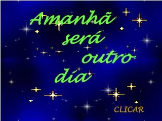 amanh ser outro dia