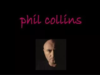 phil collins