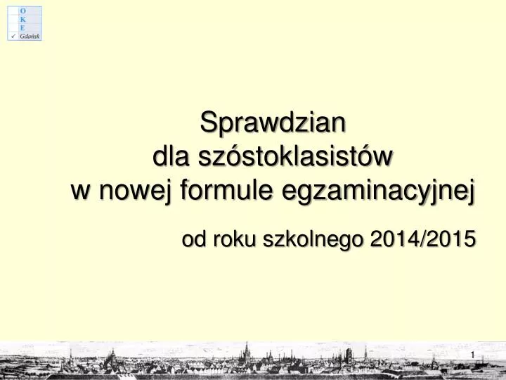 sprawdzian dla sz stoklasist w w nowej formule egzaminacyjnej