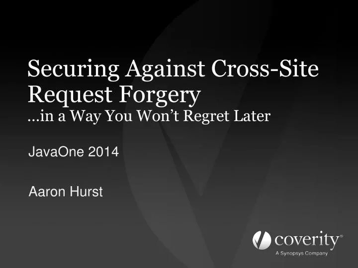 securing against cross site request forgery in a way you won t regret later