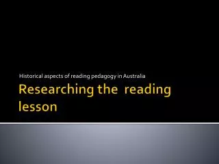Researching the reading lesson