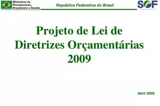 projeto de lei de diretrizes or ament rias 2009