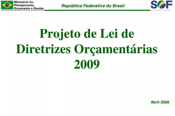projeto de lei de diretrizes or ament rias 2009