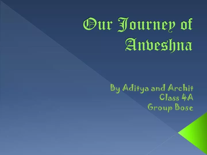 our journey of anveshna