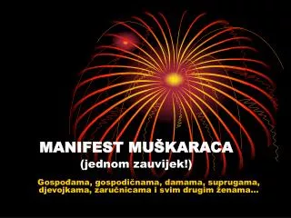 manifest mu karaca jednom zauvijek