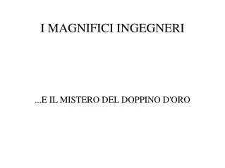 e il mistero del doppino d oro