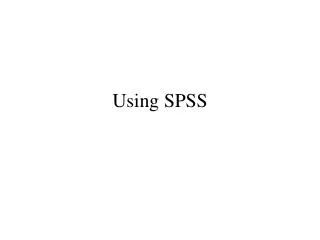 Using SPSS