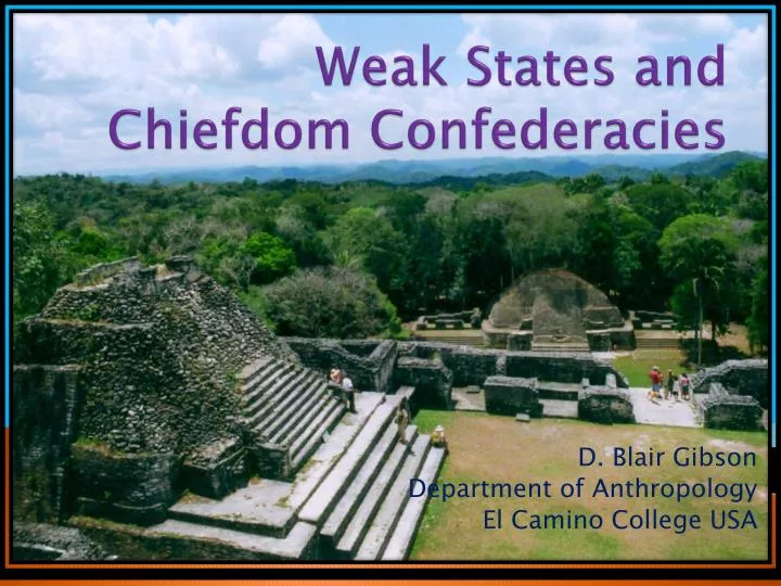 weak states and chiefdom confederacies