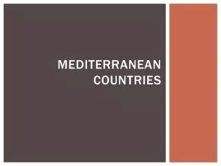 Mediterranean Countries