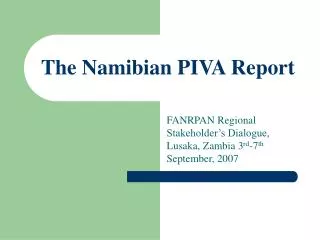 The Namibian PIVA Report