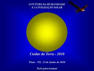 O FUTURO DA HUMANIDADE E A CIVILIZAÇÃO SOLAR