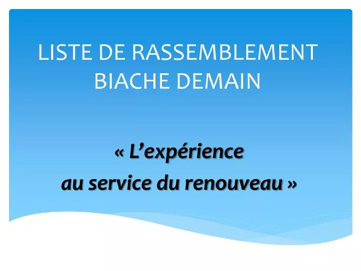 liste de rassemblement biache demain