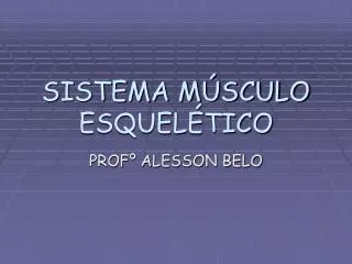 sistema m sculo esquel tico