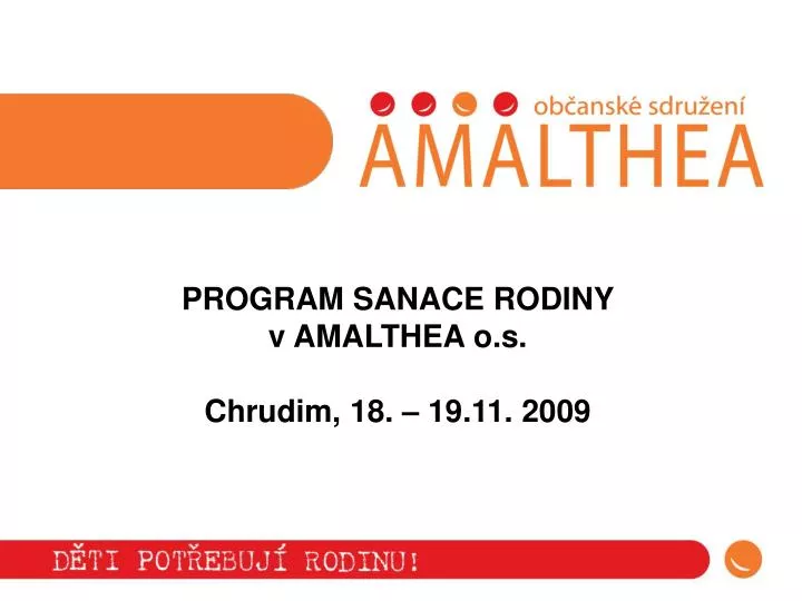 program sanace rodiny v amalthea o s chrudim 18 19 11 2009