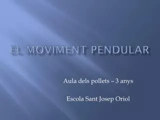 el moviment pendular