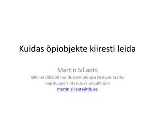 kuidas piobjekte kiiresti leida