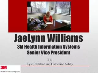 JaeLynn Williams 3M Health Information Systems Senior Vice President