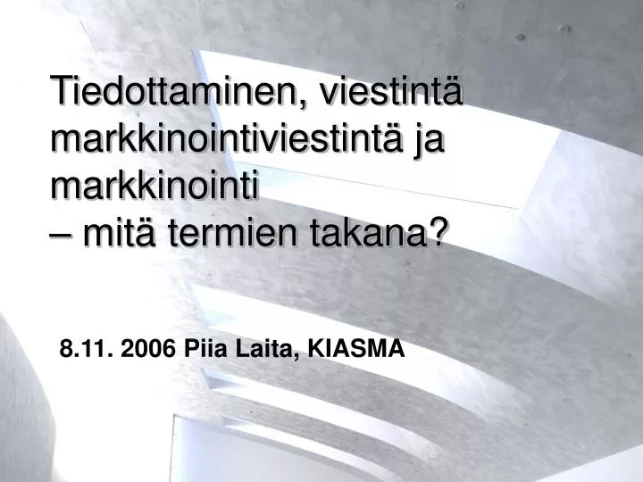 tiedottaminen viestint markkinointiviestint ja markkinointi mit termien takana