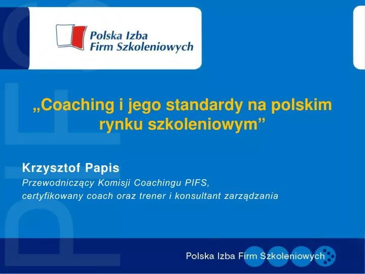 coaching i jego standardy na polskim rynku szkoleniowym