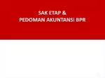 SAK ETAP &amp; PEDOMAN AKUNTANSI BPR - slide 1