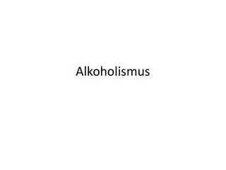 alkoholismus