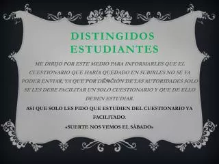 distingidos estudiantes