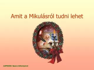 amit a mikul sr l tudni lehet