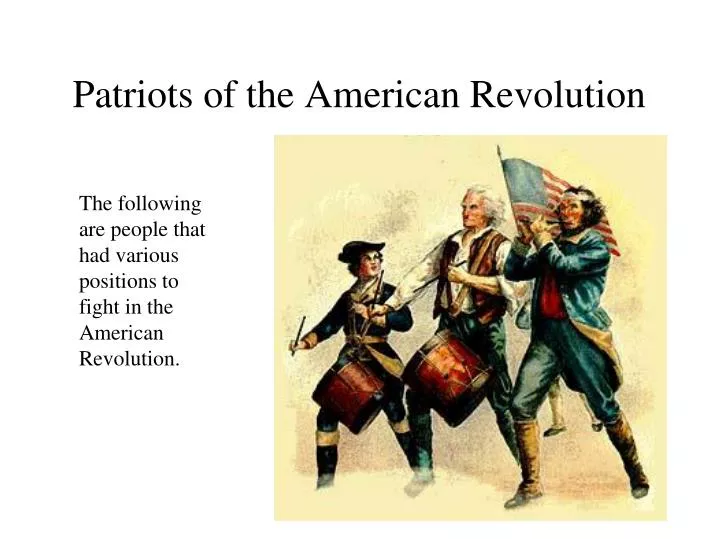 patriots of the american revolution